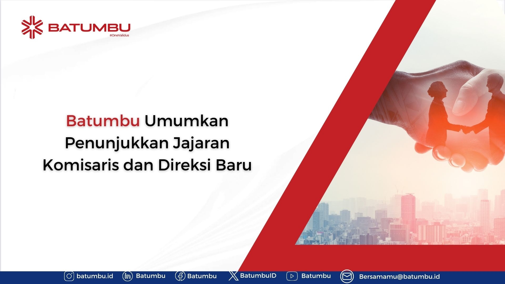 Batumbu Umumkan Penunjukkan Jajaran Komisaris dan Direksi Baru